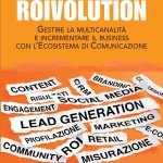 ROIVOLUTION - Lead generation con l'Ecosistema di Comunicazione